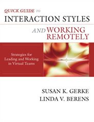 The Quick Guide to Interaction Styles and Working Remotely